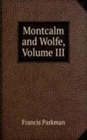 Montcalm and Wolfe, Volume III