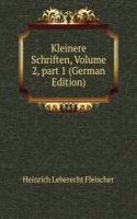 Kleinere Schriften, Volume 2, part 1 (German Edition)