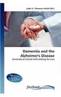 Dementia and the Alzheimer's Disease