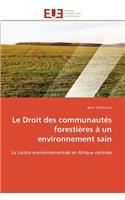 Droit Des Communautés Forestières À Un Environnement Sain