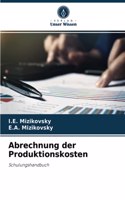 Abrechnung der Produktionskosten