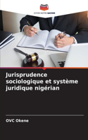 Jurisprudence sociologique et système juridique nigérian