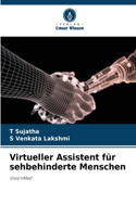 Virtueller Assistent für sehbehinderte Menschen