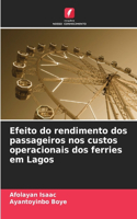 Efeito do rendimento dos passageiros nos custos operacionais dos ferries em Lagos