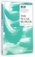 The Sugar Blower - 21st Century Chinese Contemporary Literature Library