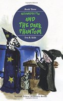 Alexander Pig and the Dark Phantom