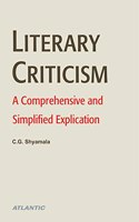 Literary Criticism A Comprehensive And Simplified Explication