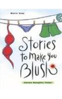 Stories To Make You Blush