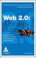 Web 2.0: A Strategy Guide