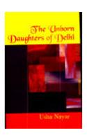 The Unborn Daughters Of Delhi