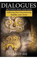 Dialogues Between Man and God