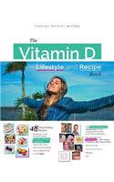 The Vitamin D Lifestyle and Recipe Book (Black and White Edition)