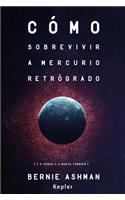 Como Sobrevivir a Mercurio Retrogrado