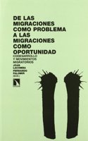 de Las Migraciones Como Problema a Las Migraciones Como Oportunidad: Codesarrollo y Movimientos Migratorios