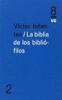 La biblia de los bibliofilos (8o) (Spanish Edition)