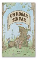 Un hogar sin par (Spanish Edition)