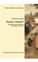 Davide O Salome?