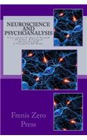 Neuroscience and psychoanalysis