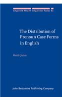 The  Distribution of Pronoun Case Forms in English: (82 Linguistik Aktuell/Linguistics Today)