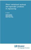 Direct Variational Methods and Eigenvalue Problems in Engineering
