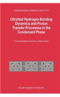 Ultrafast Hydrogen Bonding Dynamics and Proton Transfer Processes in the Condensed Phase