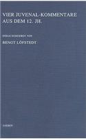 Vier Juvenal-Kommentare aus dem 12. Jh.