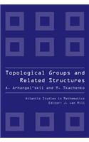 Topological Groups And Related Structures