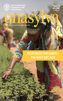 Restoring the Earth: The Next Decade, Unasylva No 252(VOLUME 71 Fao Statistical Pocketbook)
