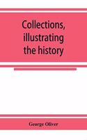 Collections, illustrating the history of the Catholic religion in the counties of Cornwall, Devon, Dorset, Somerset, Wilts, and Gloucester