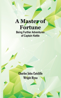 Master of Fortune