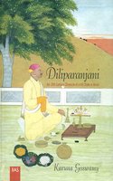 Diliparanjani: An 18th Century Chronicle of a Hill State in Verse