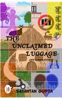 Unclaimed Luggage and Other Stories
