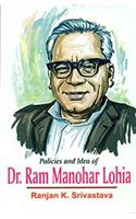 Policies and Idea of Dr. Ram Manohar Lohia