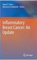 Inflammatory Breast Cancer: An Update