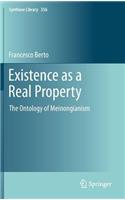 Existence as a Real Property