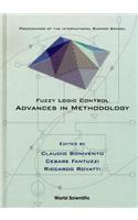 Fuzzy Logic Control: Advances in Methodology: Proceedings of the International Summer School