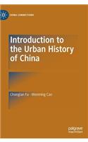 Introduction to the Urban History of China