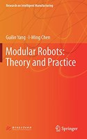 Modular Robots: Theory and Practice