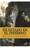 He estado en el infierno