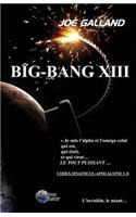 Big-Bang XIII