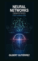 Neural Networks Demystified