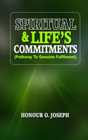 Spiritual and Life's Commitments