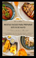 Recetas fáciles para el día de las madres (En español)