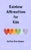 Rainbow Affirmations for Kids