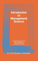 Introduction to Management Science: A Stepwise Approach to Basic Models in a Management Toolkit(2 Statistics and Mathematical Models for Business)