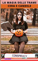 Lei Magia Delle Cospirazioni Cera E Candele