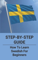 Step-By-Step Guide