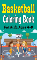 Basketball Coloring Book For Kids Ages 4-8