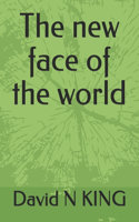 new face of the world