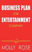 Business Plan For Entertainment Company